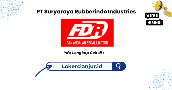 Lowongan Kerja PT Suryaraya Rubberindo Industries Bogor