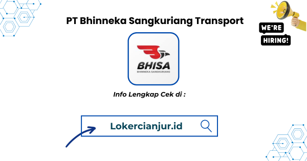 Lowongan Kerja Bhinneka Sangkuriang Transport Cianjur Terbaru